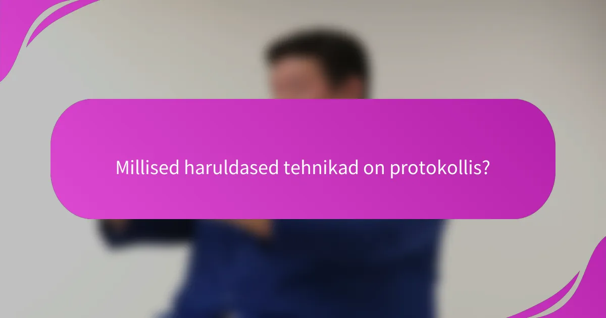 Millised haruldased tehnikad on protokollis?